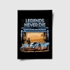 Plakat Legends Never Die